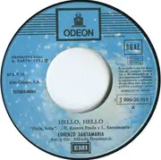7inch Vinyl Single - Lorenzo Santamaría - Hello, Hello / Los Dos De La Mano