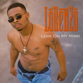 Lorenzo Smith - Love On My Mind