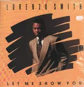 Lorenzo Smith - Let Me Show You