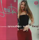 12inch Vinyl Single - Loreta - Trouble With Boys