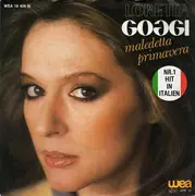 7'' - Loretta Goggi - Maledetta Primavera / Mi Solletica L'Idea