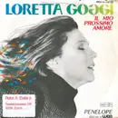 7'' - Loretta Goggi - Il Mio Prossimo Amore