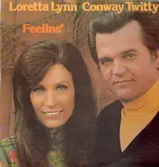 Loretta Lynn / Conway Twitty - Feelins'