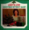 LP - Loretta Lynn - Christmas Without Daddy - Mono