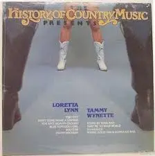Loretta Lynn - The History Of Country Music Presents Loretta Lynn And Tammy Wynette