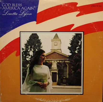 Loretta Lynn - God Bless America Again