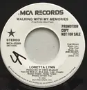 7inch Vinyl Single - Loretta Lynn - Walking With My Memories