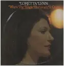 LP - Loretta Lynn - When The Tingle Becomes A Chill