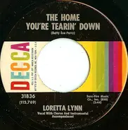 Loretta Lynn - The Home You're Tearin' Down