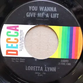 Loretta Lynn - You Wanna Give Me A Lift