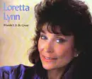 7inch Vinyl Single - Loretta Lynn - Wouldn't It Be Great