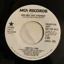 7inch Vinyl Single - Loretta Lynn - Who Was That Stranger