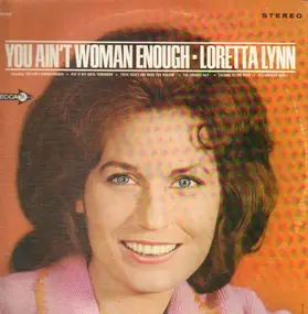 Loretta Lynn - You Ain't Woman Enough