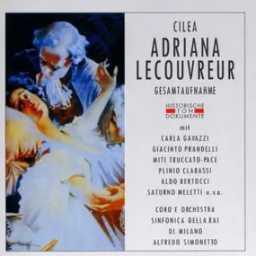 Cilea - Adriana Lecouvreur (Gavazzi, Prandelli, Truccato-Pace)