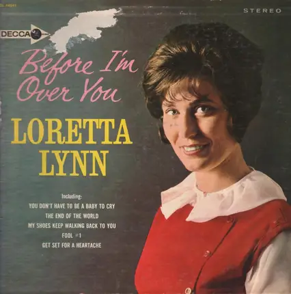 Loretta Lynn - Before I'm Over You