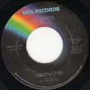 7'' - Loretta Lynn - Hey Loretta / Turn Me Every Way But Loose