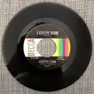 Loretta Lynn - I Know How