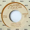 7'' - Loretta Lynn - I've Got A Picture Of Us On My Mind