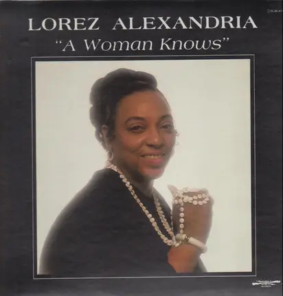 Lorez Alexandria - A Woman Knows