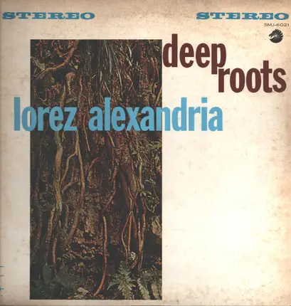 Lorez Alexandria - Deep Roots