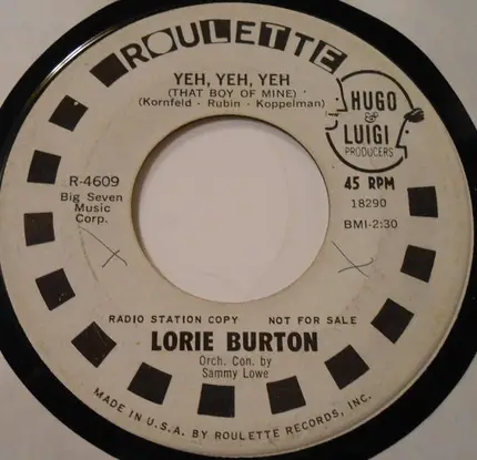 Lori Burton - Yeh, Yeh, Yeh (That Boy Of Mine) / Who Are You?