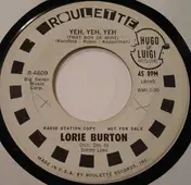 Lori Burton - Yeh, Yeh, Yeh (That Boy Of Mine) / Who Are You?
