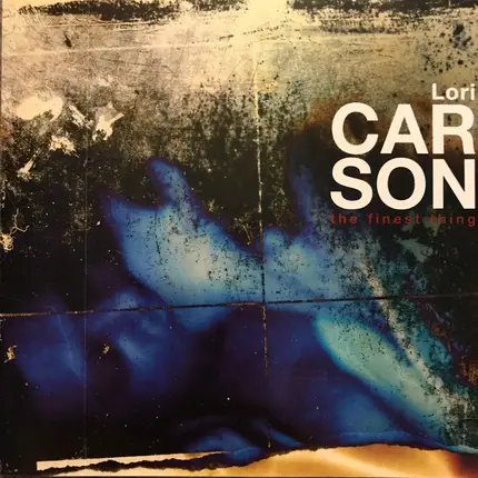 Lori Carson - The Finest Thing