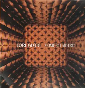 Lori Glori - Come Set Me Free