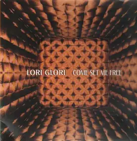 Lori Glori - Come Set Me Free
