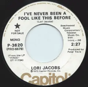 Lori Jacobs - I've Never Been A Fool Like This Before