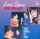 7inch Vinyl Single - Lori Spee , Gary Brooker - Two Fools In Love