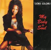 7inch Vinyl Single - Lori Glori - My Body + Soul / Dreams To Remember