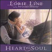 Lorie Line And Her Pop Chamber Orchestra - Heart And Soul