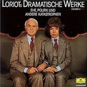 LP - Loriot - Loriots Dramatische Werke (Ehe, Politik Und Andere Katastrophen)