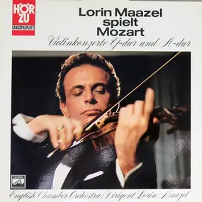 Wolfgang Amadeus Mozart - Lorin Maazel Spielt Mozart