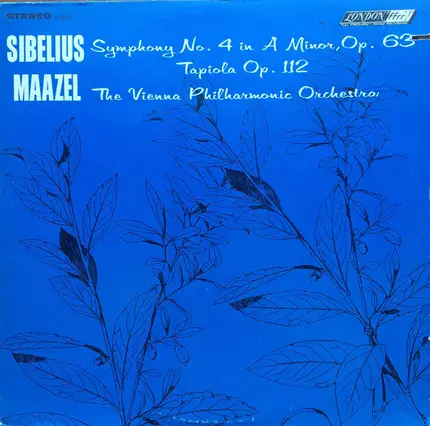 Lorin Maazel , Jean Sibelius , Wiener Philharmoniker - Symphony No.4 / Tapiola