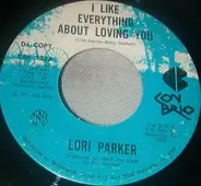 Lori Parker - I Like Everything About Loving You