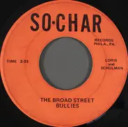 Loris And Schulman - The Broad Street Bullies