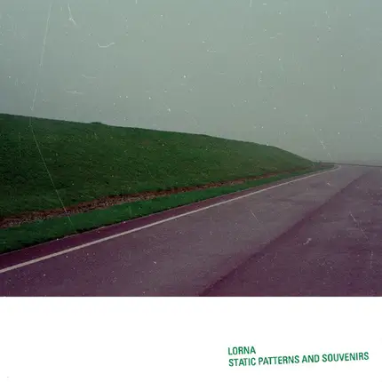 Lorna - Static Patterns And Souvenirs