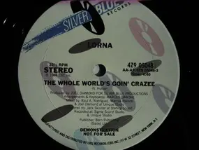 Lorna - The Whole World's Goin' Crazee / Jesse's Theme