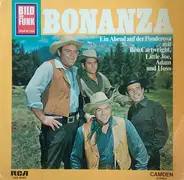 Lorne Greene , Michael Landon , Pernell Roberts , Dan Blocker - Bonanza - Ein Abend Auf Der Ponderosa Mit Ben Cartwright, Little Joe, Adam Und Hoss