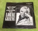 7inch Vinyl Single - Lorne Greene - Special Dee-Jay Programming From Lorne Greene
