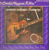 Lorne Lofsky - It Could Happen to You