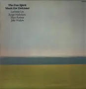 LP - Lorraine Lee , Roger Nicholson , Marc Robine , Jake Walton - The Free Spirit - Music For Dulcimer