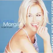 Lorrie Morgan - To Get To You: Greatest Hits Collection