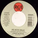 7inch Vinyl Single - Lorrie Morgan - We Both Walk / Faithfully