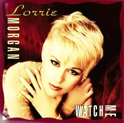 Lorrie Morgan - Watch Me
