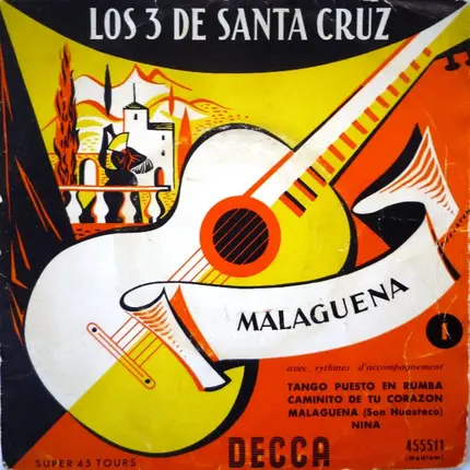 Los 3 De Santa Cruz - Malaguena