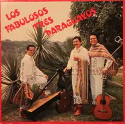 LP - Los 3 Paraguayos - Los Fabulosos Tres Paraguayos