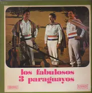 Los 3 Paraguayos - Los Fabulosos 3 Paraguayos Volume 6